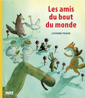 Amis du bout du monde (Les)